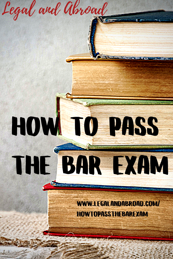 How to Pass the Bar Exam